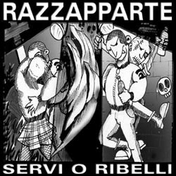 Razzapparte "Servi o Ribelli" CD
